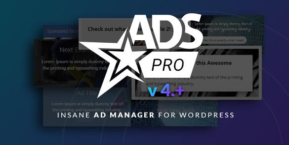 Ads Pro Plugin v4.3.97汉化无限制版– WordPress广告插件