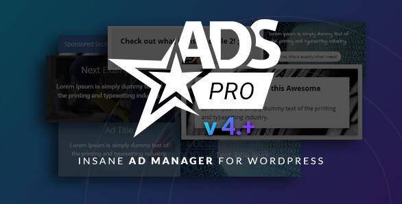 Ads Pro Plugin v4.40无限制版 – WordPress广告插件