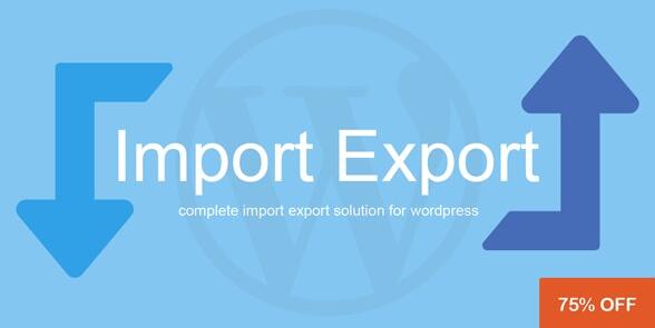 WP Import Export v4.0.15免激活版（已汉化） – WordPress导入导出插件