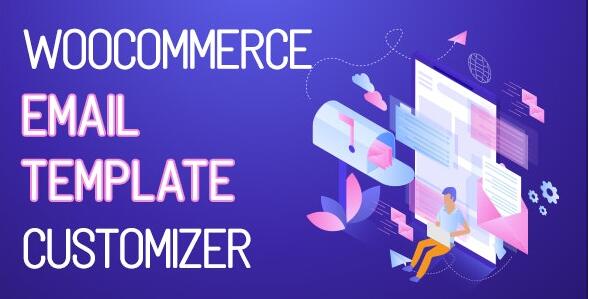 WooCommerce Email Template Customizer v1.2.14（已汉化）- WooCommerce 电子邮件模板定制插件