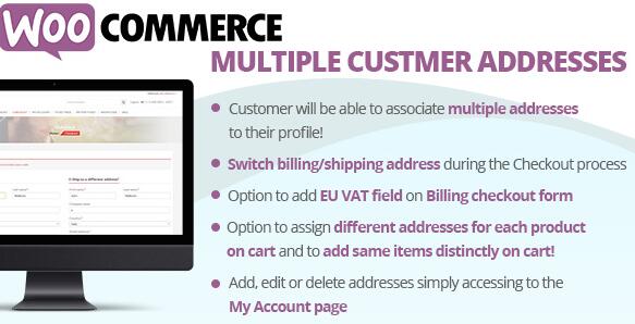 WooCommerce Multiple Customer Addresses v25.3无限制版