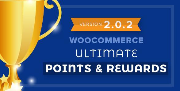 WooCommerce Ultimate Points and Rewards v2.10.1无限制版（已汉化）-  积分和奖励管理插件