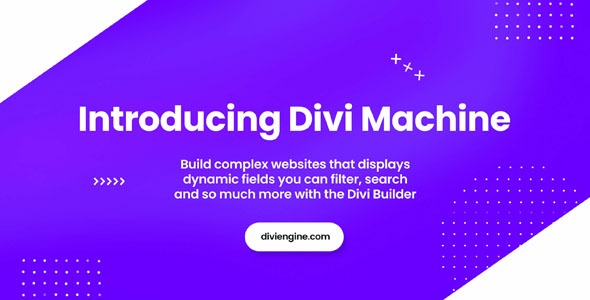 Divi Machine v5.4.1 –用于添加和创建动态内容的工具包