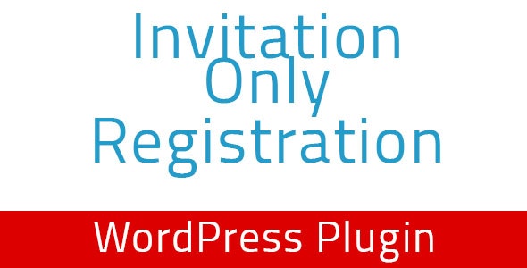 Invitation Only Registration v1.4 – WordPress注册邀请插件