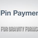 Pin Payments Gateway for Gravity Forms v1.0.2-学课技术网