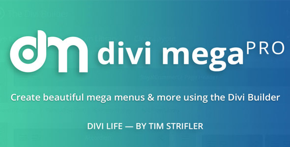 Divi Mega Pro v1.9.8.2无限制版 – Ultimate Divi Menu Builder