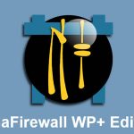 NinjaFirewall v4.5.10 破解版（已汉化） –  保护 WordPress 的应用程序防火墙插件-学课技术网
