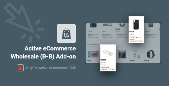 Active eCommerce Wholesale (B-B) Add-on v2.0.0 –  Active eCommerce CMS批发插件