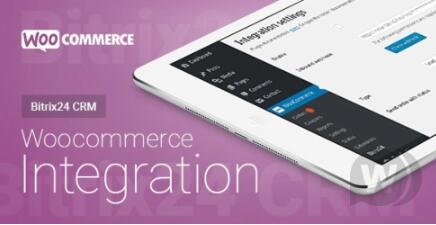 WooCommerce – Bitrix24 CRM – Integration v1.67.2 – WooCommerce – Bitrix24 CRM – 集成