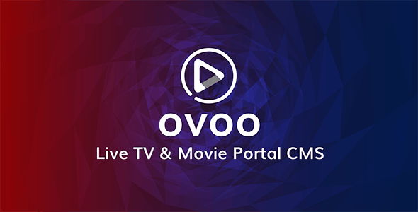 OVOO v3.5.0 – 带有会员系统的直播电视和电影门户 CMS