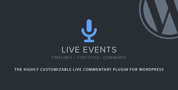 Live Events v1.34 – WordPress 网站的多功能实时博客插件
