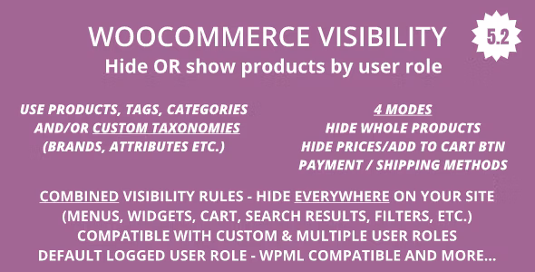 Woocommerce Visibility v5.2 – WooCommerce 按用户角色隐藏产品、类别、价格