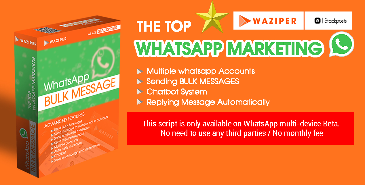 Waziper v5.1.1 – Stackposts 的 Whatsapp营销工具已去除限制