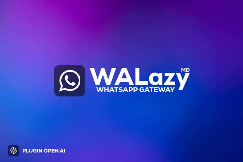 WALazy v5.0.2 – WHATSAP GATEWAY MD