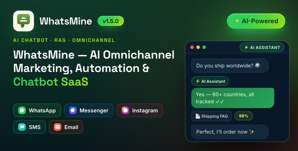 WhatsMine V1.8.0 – AI Omnichannel Marketing, Automation & Chatbot SaaS (WhatsApp, Messenger, SMS & Email)